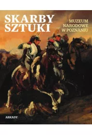 Skarby Sztuki. Muzeum Narodowe w Poznaniu