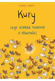 Kury czyli krtka historia o rwnoci