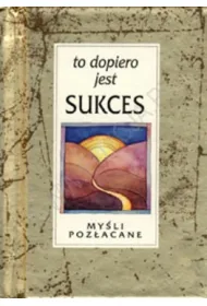 To dopiero jest sukces!