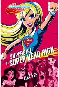 Supergirl w Super Hero High