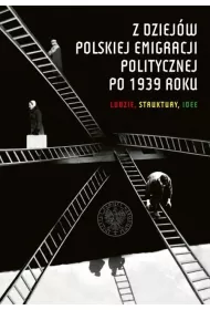 Z dziej�w polskiej emigracji politycznej po 1939r.