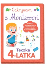 Odkrywam z Montessori. Teczka 4-latka