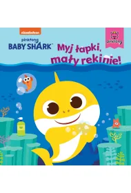 Myj �apki, ma�y rekinie! Baby Shark