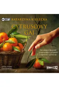 Audiobook Cytrusowy gaj. Cytrusy. Tom 1 CD