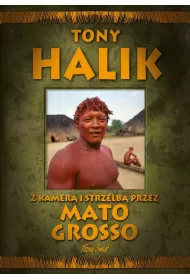 Z kamer� i strzelb� przez Mato Grosso