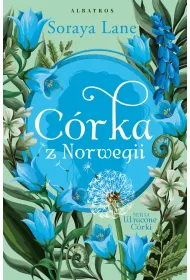 C�rka z Norwegii. Cykl Utracone c�rki. Tom 7