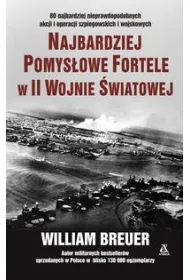 Najbardziej pomys�owe fortele w II wojnie �wiatowej