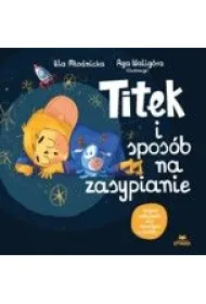 Titek i spos�b na zasypianie