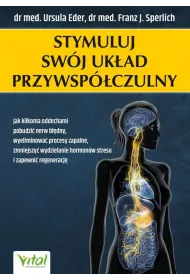 Stymuluj sw�j uk�ad przywsp�czulny