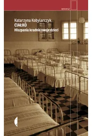 Cia�ko. Hiszpania kradnie swoje dzieci