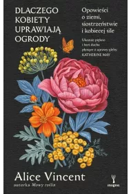 Dlaczego kobiety uprawiaj ogrody