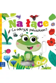 Na ce. Co odkryj paluszkiem?