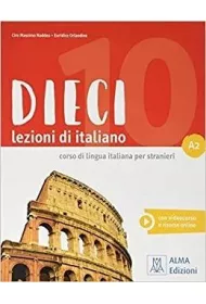 Dieci. Lezioni di italiano. Podr�cznik + wersja cyfrowa A2