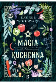 eBook Magia kuchenna. Receptury, przepisy, techniki i skadniki niezbdne w kuchni czarownicy mobi epub