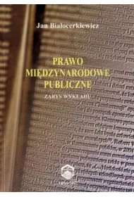Prawo mi�dzynarodowe publiczne zarys wyk�adu OM