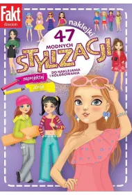 47 modnych stylizacji. Zaprojektuj stroje