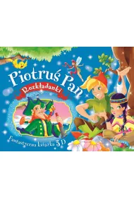 Fantastyczna ksi��ka 3D. Piotru� Pan. Rozk�adanki
