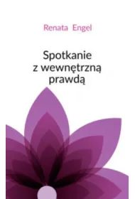 Spotkanie z wewn�trzn� prawd�