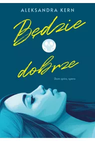 B�dzie dobrze