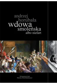 Wdowa smole�ska albo niefart
