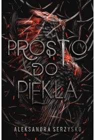 Prosto do piek�a. Tom 1