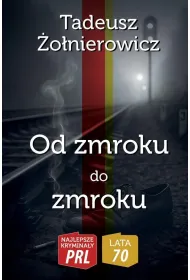 Od zmroku do zmroku