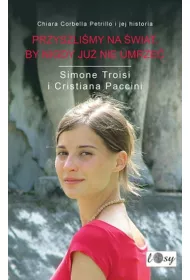 Przyszli�my na �wiat, by nigdy ju� nie umrze�