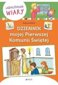 Dziennik mojej Pierwszej Komunii �wi�tej