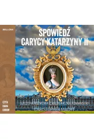 Audiobook Spowied� carycy Katarzyny II mp3