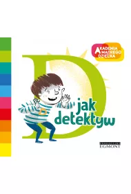 D jak detektyw. Akademia Mdrego Dziecka. Literkowe przedszkole