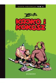 Zota Kolekcja. Kajko i Kokosz. Tom 6