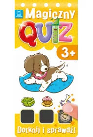Magiczny quiz. Potrzyj i sprawd� od 3 lat cz. 2