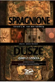 Spragnione dusze. Zjawy z czy��ca.