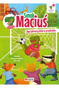 Smok Maciu� i jego pierwszy dzie� w przedszkolu