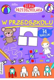 W przedszkolu. Seria Przedszkolaka