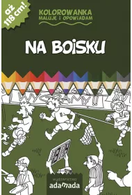 Maluj� i opowiadam. Na boisku *