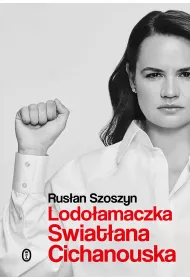 Lodo�amaczka. Swiat�ana Cichanouska