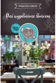 Dni wype�nione s�o�cem. Neon Cafe. Tom 2