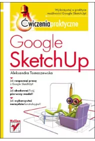 Google SketchUp. �wiczenia praktyczne