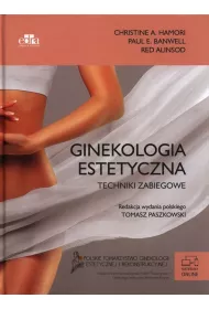 Ginekologia estetyczna. Techniki zabiegowe