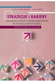 Strategie i bariery innowacyjno�ci przedsi�biorstw