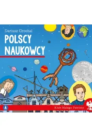 Klub ma�ego patrioty. Polscy naukowcy