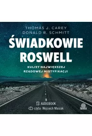 Audiobook wiadkowie Roswell. Kulisy najwikszej rzdowej mistyfikacji mp3