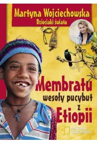 Membratu, weso�y pucybut z Etiopii (OT) * *
