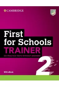 First for Schools Trainer 2. Six Practice Tests without answers + Ksi��ka w wersji cyfrowej
