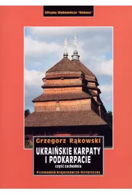 Ukrai�skie Karpaty i Podkarpacie. Cz�� zachodnia. Przewodnik
