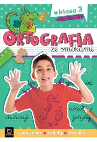 ORTOGRAFIA ZE SMOKAMI. �WICZENIA, REGU�Y, KOMIKS. KLASA 3