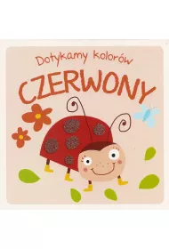 Dotykam kolor�w czerwony. Ksi��eczka sensoryczna