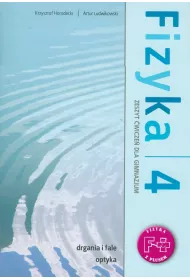 Fizyka z plusem 4. Zeszyt �wicze�. Drgania i fale Optyka. Gimnazjum
