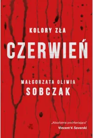 Czerwie�. Kolory z�a. Tom 1 (pocket)